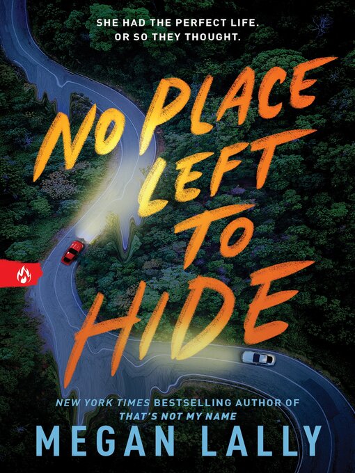 Title details for No Place Left to Hide by Megan Lally - Available